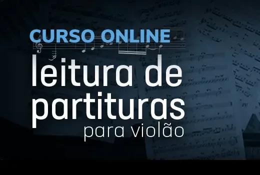 Curso online Leitura de Partituras para violão