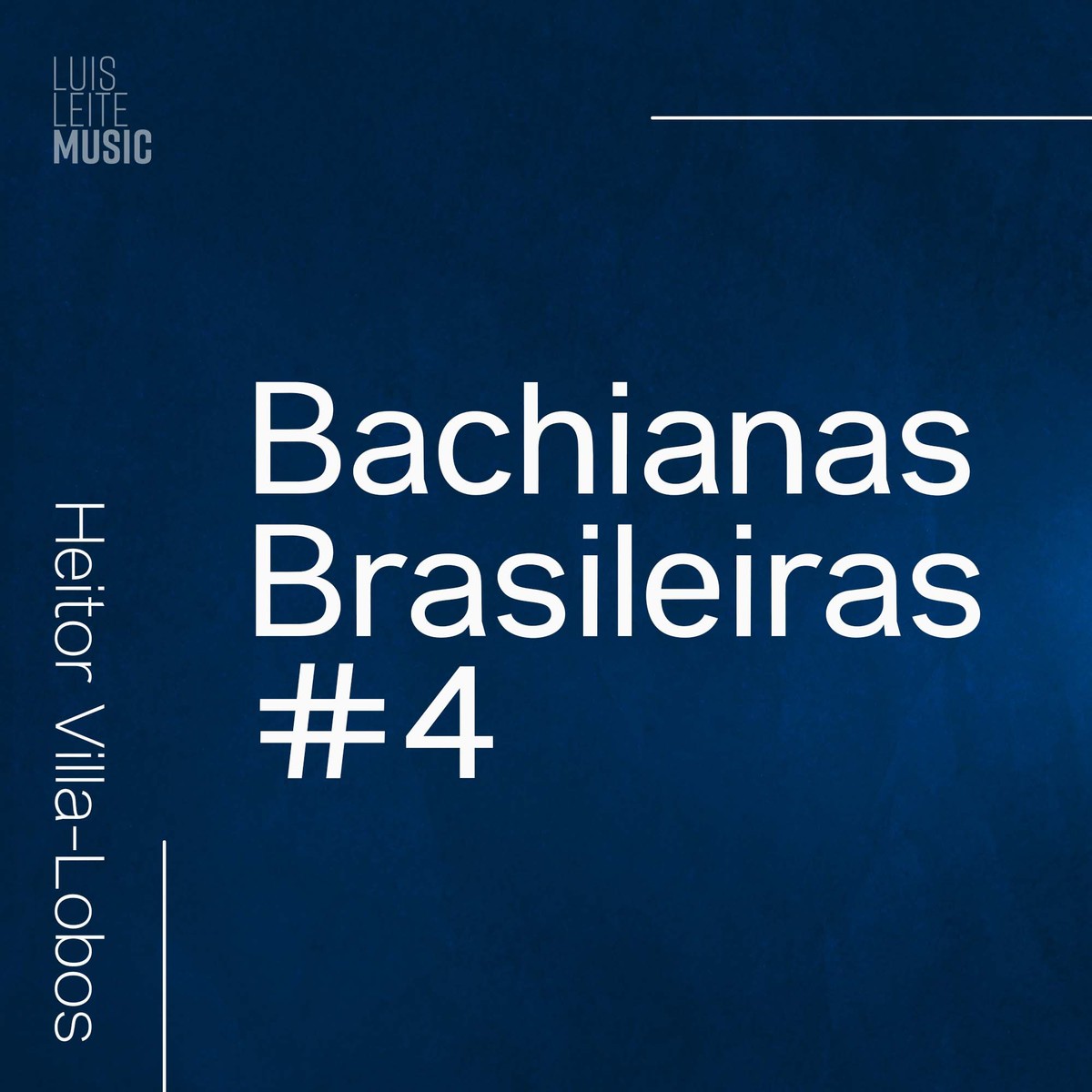 Bachianas Brasileiras nº 4